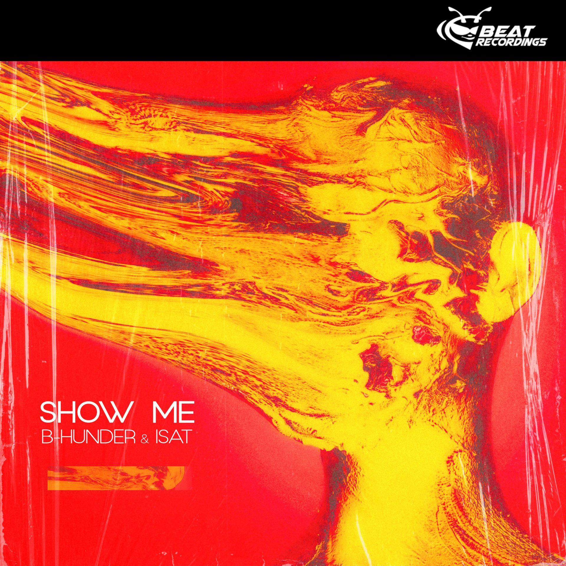 Show Me &#8211; B-Hunder &#038; ISAT