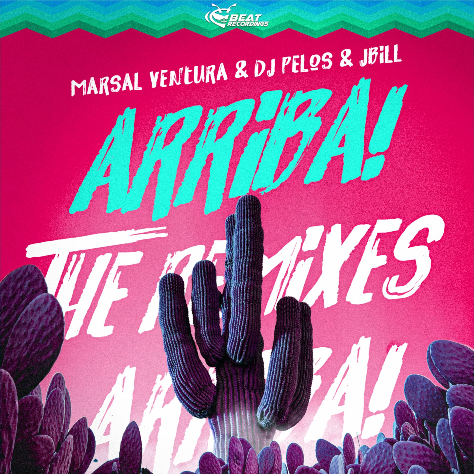 ARRIBA! Vol. 1 (The Remixes) &#8211; Marsal Ventura &#038; DJ Pelos &#038; JBILL
