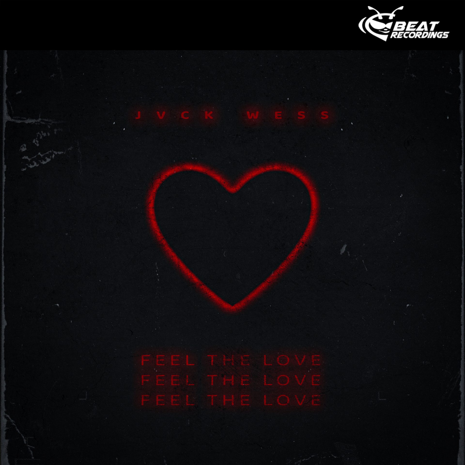 Feel The Love &#8211; JVCK WESS
