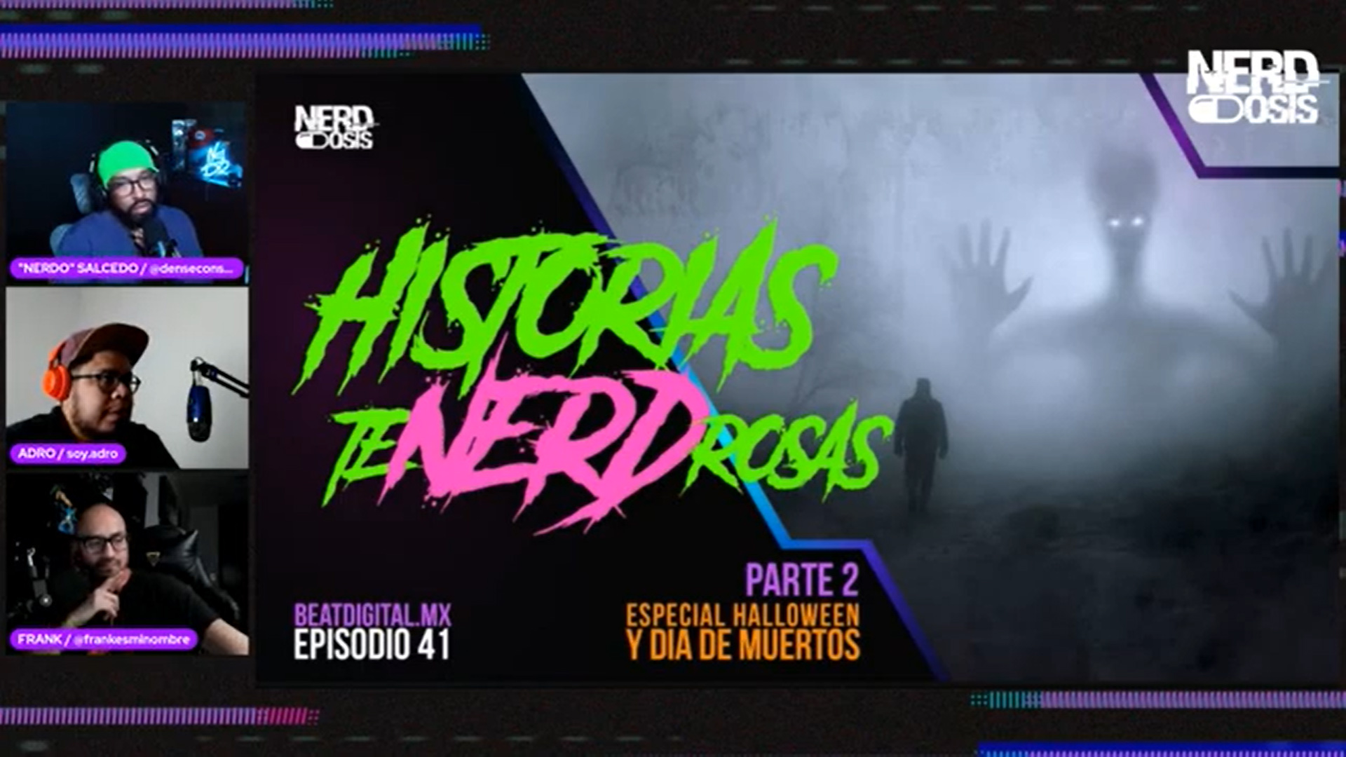 NERDosis: ¡Historias TeNERDrosas! PARTE 2