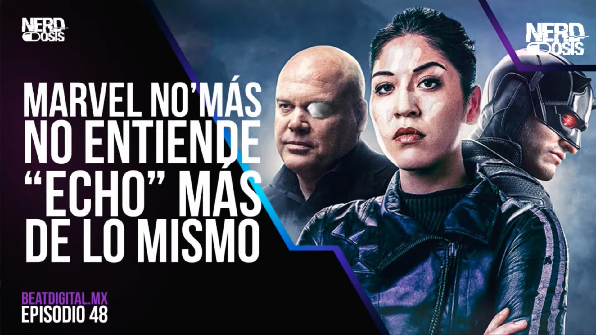 NERDosis: Marvel no´más no entiende, &#8220;ECHO&#8221; más de lo mismo