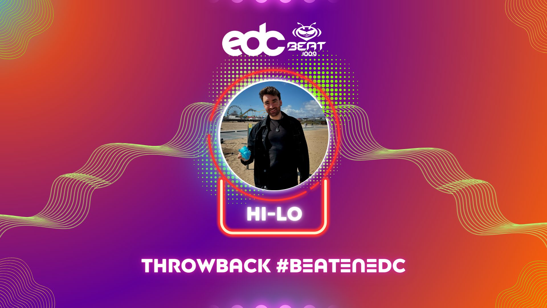Throwback BeatEnEDC: HI-LO EDC México 2020