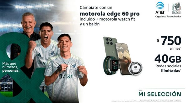 ¿Listo para vivir al máximo la temporada mundialista con Motorola y AT&amp;T?