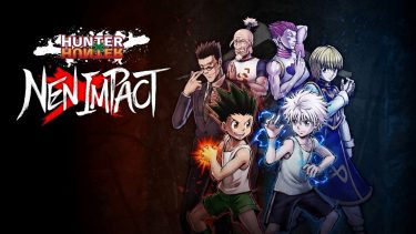 ¡Desata tu poder Nen en HUNTERxHUNTER NENxIMPACT!