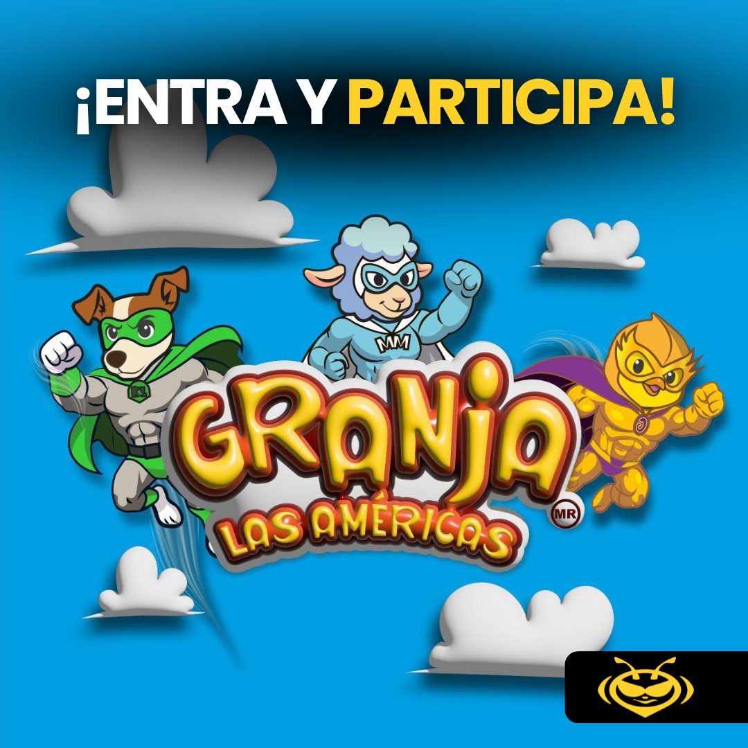 Participa por tus pases para Granja Las Américas 